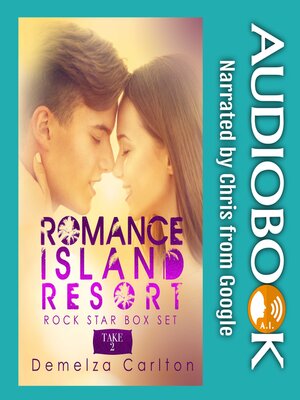 cover image of Romance Island Resort Rock Star Box Set Take 2